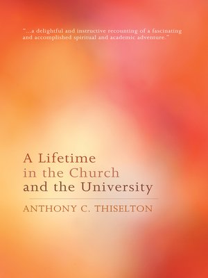 cover image of A Lifetime in the Church and the University